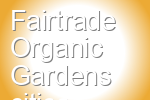Fairtrade Organic Gardens